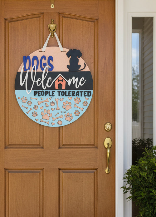 Dogs Welcome People Tolerated door hanger